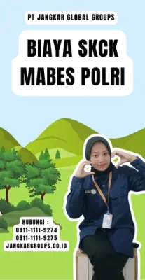 Biaya SKCK Mabes Polri Terpercaya Di Kecamatan Lengkiti Kabupaten Ogan Komering Ulu