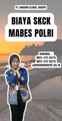 Biaya SKCK Mabes Polri Terbaru Di Kecamatan Alam Barajo Kota Jambi