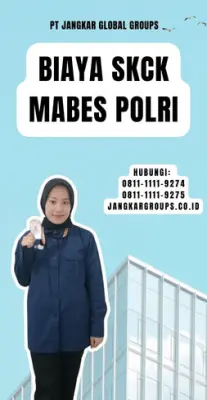 Biaya SKCK Mabes Polri Terpercaya Di Kecamatan Tapung Hilir Kabupaten Kampar