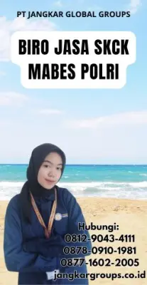 Biro Jasa SKCK Mabes Polri Terpercaya Di Kabupaten Tasikmalaya