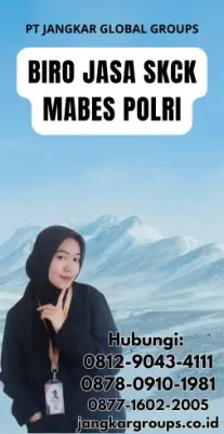 Biro Jasa SKCK Mabes Polri Terpercaya Di Kota Bengkulu