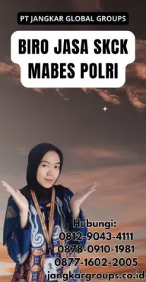 Biro Jasa SKCK Mabes Polri Terpercaya Di Kabupaten Buleleng