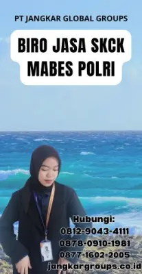 Biro Jasa SKCK Mabes Polri Terpercaya Di Kota Bogor