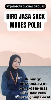 Biro Jasa SKCK Mabes Polri Terpercaya Di Kabupaten Muara Enim