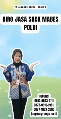 Biro Jasa SKCK Mabes Polri Terpercaya Di Kabupaten Cirebon