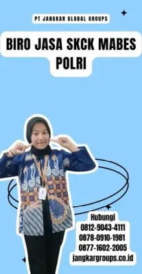 Biro Jasa SKCK Mabes Polri Terpercaya Di Kabupaten Indramayu