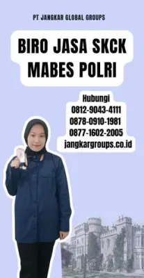 Biro Jasa SKCK Mabes Polri Terpercaya Di Kabupaten Lampung Tengah