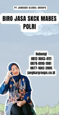 Biro Jasa SKCK Mabes Polri Terpercaya Di Kota Bandung