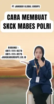Cara Membuat SKCK Mabes Polri Terpercaya Di Kecamatan Sukahening Kabupaten Tasikmalaya