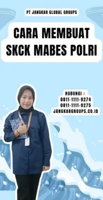 Cara Membuat SKCK Mabes Polri Terpercaya Di Kecamatan Sukadana Kabupaten Ciamis
