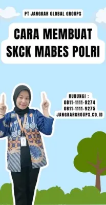 Cara Membuat SKCK Mabes Polri Terpercaya Di Kecamatan Sukasari Kabupaten Subang