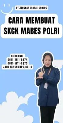 Cara Membuat SKCK Mabes Polri Terpercaya Di Kecamatan Cihideung Kota Tasikmalaya