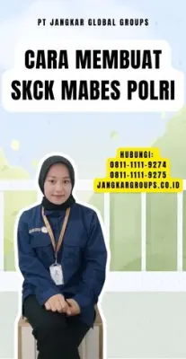 Cara Membuat SKCK Mabes Polri Terpercaya Di Kecamatan Jalaksana Kabupaten Kuningan