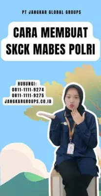 Cara Membuat SKCK Mabes Polri Terpercaya Di Kecamatan Bangodua Kabupaten Indramayu