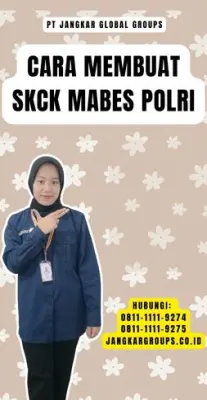 Cara Membuat SKCK Mabes Polri Terpercaya Di Kecamatan Karangwareng Kabupaten Cirebon