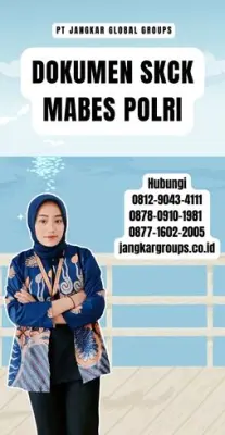 Jasa Pengurusan Dokumen SKCK Mabes Polri Terbaru Di Kecamatan Ranteangin Kabupaten Kolaka Utara