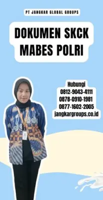 Jasa Pengurusan Dokumen SKCK Mabes Polri Terbaru Di Kecamatan Pakue Tengah Kabupaten Kolaka Utara
