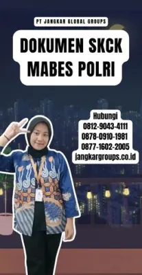 Jasa Pengurusan Dokumen SKCK Mabes Polri Terbaru Di Kecamatan Kabawo Kabupaten Muna