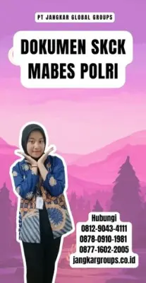 Jasa Pengurusan Dokumen SKCK Mabes Polri Resmi Di Kecamatan Wawo Kabupaten Kolaka Utara