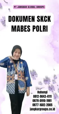 Jasa Pengurusan Dokumen SKCK Mabes Polri Terpercaya Di Kecamatan Andoolo Kabupaten Konawe Selatan