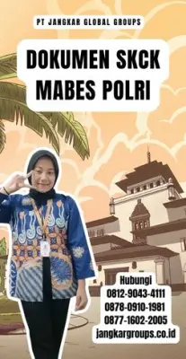Jasa Pengurusan Dokumen SKCK Mabes Polri Terbaru Di Kecamatan Konda Kabupaten Konawe Selatan
