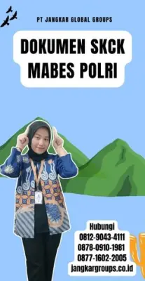 Jasa Pengurusan Dokumen SKCK Mabes Polri Terpercaya Di Kecamatan Soropia Kabupaten Konawe