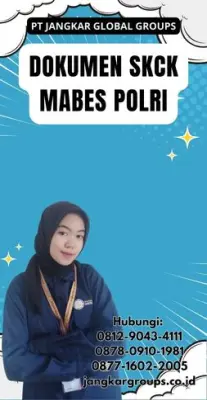 Jasa Pengurusan Dokumen SKCK Mabes Polri Terpercaya Di Kecamatan Pakue Utara Kabupaten Kolaka Utara