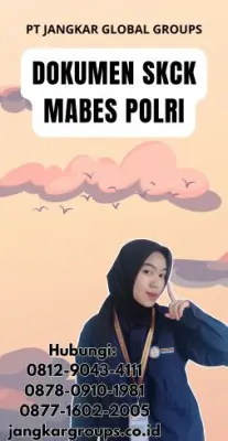 Jasa Pengurusan Dokumen SKCK Mabes Polri Resmi Di Kecamatan Palangga Kabupaten Konawe Selatan