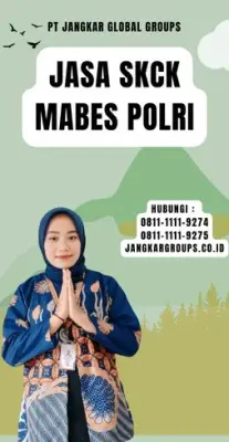 Jasa Pembuatan SKCK Mabes Polri Online Di Kecamatan Ngaliyan Kota Semarang Jawa Tengah