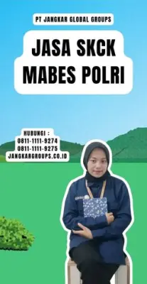 Biro Jasa SKCK Mabes Polri Terpecaya Di Kecamatan Ngaliyan Kota Semarang Jawa Tengah