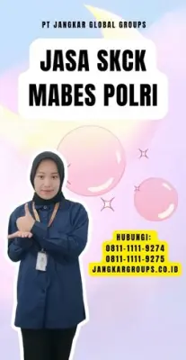 Jasa Pembuatan SKCK Mabes Polri Online Di Kecamatan Semarang Timur Kota Semarang Jawa Tengah