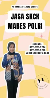 Biro Jasa SKCK Mabes Polri Terdekat Di Kecamatan Gajahmungkur Kota Semarang Jawa Tengah