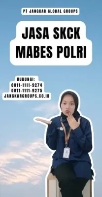 Jasa SKCK Mabes Polri Terdekat Di Kecamatan Semarang Timur Kota Semarang Jawa Tengah