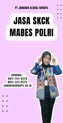 Biro Jasa SKCK Mabes Polri Cepat Di Kecamatan Margadana Kota Tegal Jawa Tengah