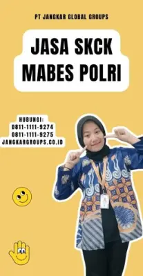 Jasa SKCK Mabes Polri Terbaik Di Kecamatan Margadana Kota Tegal Jawa Tengah