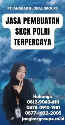 Jasa Pembuatan SKCK Polri Terpercaya Di Kecamatan Labuhan Ratu Kota Bandar Lampung