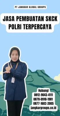 Jasa Pembuatan SKCK Polri Terbaik Di Kecamatan Bangunrejo Kabupaten Lampung Tengah