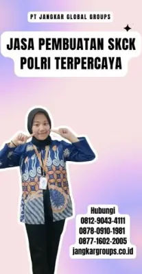 Jasa Pembuatan SKCK Polri Tercepat Di Kecamatan Enggal Kota Bandar Lampung