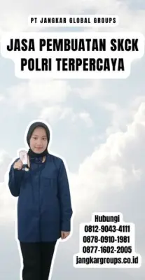 Jasa Pembuatan SKCK Polri Tercepat Di Kecamatan Way Lima Kabupaten Pesawaran