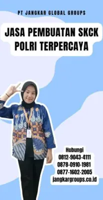 Jasa Pembuatan SKCK Polri Terbaik Di Kecamatan Kota Agung Barat Kabupaten Tanggamus