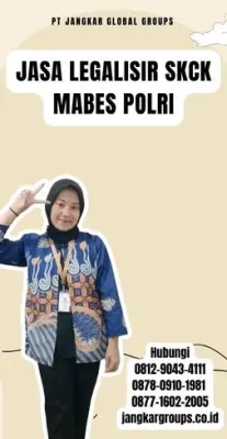 Jasa Legalisir SKCK Mabes Polri Terpercaya Di Kecamatan Cidaun Kabupaten Cianjur