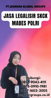 Jasa Legalisir SKCK Mabes Polri Terpercaya Di Kecamatan Sukadana Kabupaten Ciamis