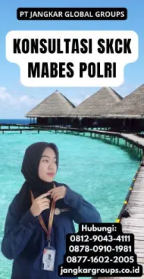 Konsultasi SKCK Mabes Polri Terpercaya Di Kecamatan Cikidang Kabupaten Sukabumi