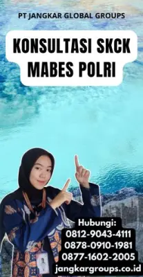 Konsultasi SKCK Mabes Polri Terpercaya Di Kecamatan Banyusari Kabupaten Karawang