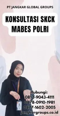 Konsultasi SKCK Mabes Polri Terpercaya Di Kecamatan Tanjungmedar Kabupaten Sumedang