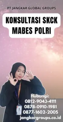 Konsultasi SKCK Mabes Polri Terpercaya Di Kecamatan Ciemas Kabupaten Sukabumi