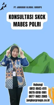 Konsultasi SKCK Mabes Polri Terpercaya Di Kecamatan Losarang Kabupaten Indramayu