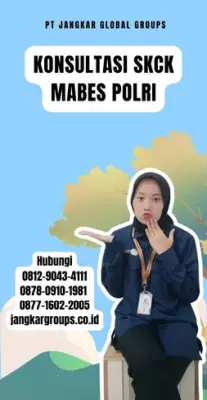 Konsultasi SKCK Mabes Polri Terpercaya Di Kecamatan Campaka Kabupaten Cianjur