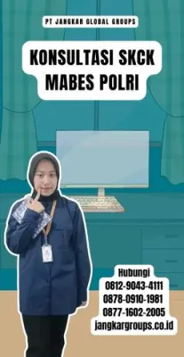 Konsultasi SKCK Mabes Polri Terpercaya Di Kecamatan Tamansari Kabupaten Bogor
