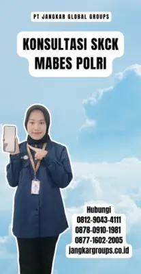 Konsultasi SKCK Mabes Polri Terpercaya Di Kecamatan Parungponteng Kabupaten Tasikmalaya